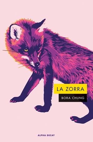 LA ZORRA | 9788412891379 | CHUNG, BORA | Llibreria Online de Vilafranca del Penedès | Comprar llibres en català