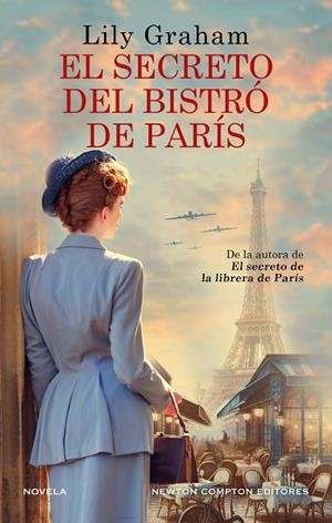 EL SECRETO DEL BISTRÓ DE PARÍS | 9788410359963 | GRAHAM, LILY | Llibreria L'Odissea - Libreria Online de Vilafranca del Penedès - Comprar libros