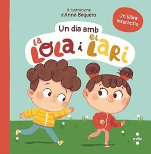 UN DIA AMB LA LOLA I EL LARI | 9788466158763 | TELLECHEA, TERESA | Llibreria Online de Vilafranca del Penedès | Comprar llibres en català