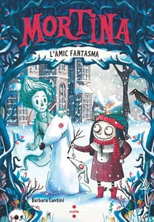 MORTINA 3. L'AMIC FANTASMA | 9788466158565 | CANTINI, BARBARA | Llibreria Online de Vilafranca del Penedès | Comprar llibres en català