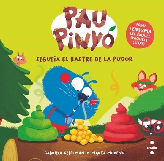 PAU PINYÓ SEGUEIX EL RASTRE DE LA PUDOR | 9788466158787 | KESELMAN, GABRIELA | Llibreria Online de Vilafranca del Penedès | Comprar llibres en català