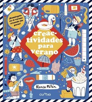 CREACTIVIDADES PARA VERANO | 9788482896793 | MILLÁN, BLANCA | Llibreria Online de Vilafranca del Penedès | Comprar llibres en català