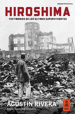HIROSHIMA | 9788418345623 | RIVERA, AGUSTÍN | Llibreria Online de Vilafranca del Penedès | Comprar llibres en català