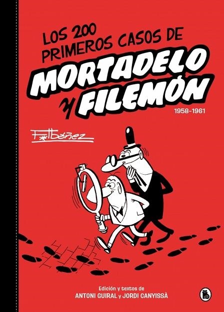 LOS 200 PRIMEROS CASOS DE MORTADELO Y FILEMÓN | 9788402430557 | IBÁÑEZ, FRANCISCO | Llibreria L'Odissea - Libreria Online de Vilafranca del Penedès - Comprar libros