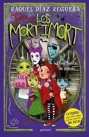 JULIA Y LOS MORTIMORT 5 UNA FIESTA DE MIEDO | 9788410395701 | DÍAZ REGUERA, RAQUEL | Llibreria L'Odissea - Libreria Online de Vilafranca del Penedès - Comprar libros