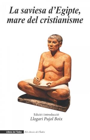 LA SAVIESA D'EGIPTE MARE DEL CRISTIANISME | 9788412176889 | PUJOL BOIX, LLOGARI | Llibreria Online de Vilafranca del Penedès | Comprar llibres en català