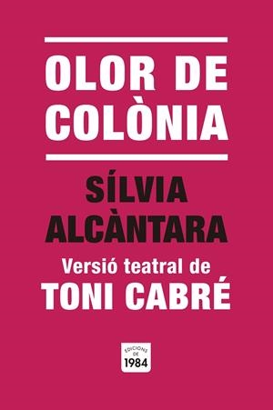 OLOR DE COLÒNIA | 9791387757014 | CABRÉ, TONI | Llibreria L'Odissea - Libreria Online de Vilafranca del Penedès - Comprar libros