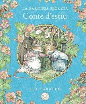 LA BARDISSA SECRETA CONTE D'ESTIU | 9788410323421 | BARKLEM, JILL | Llibreria L'Odissea - Libreria Online de Vilafranca del Penedès - Comprar libros