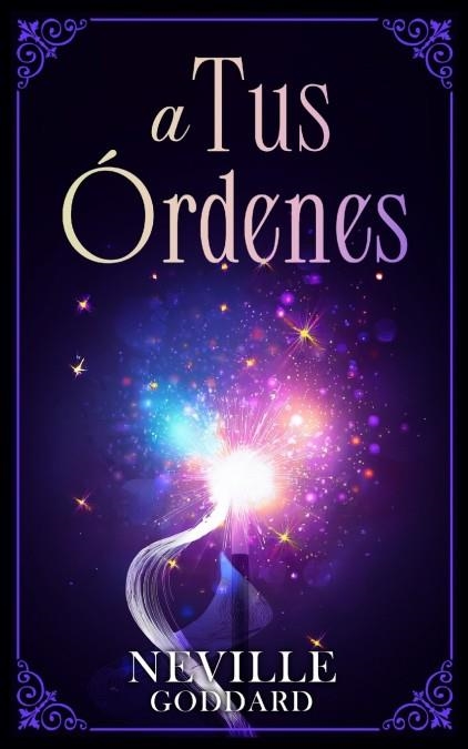 A TUS ÓRDENES - COLECCIÓN DELUXE | 9798330463138 | GODDARD, NEVILLE | Llibreria Online de Vilafranca del Penedès | Comprar llibres en català