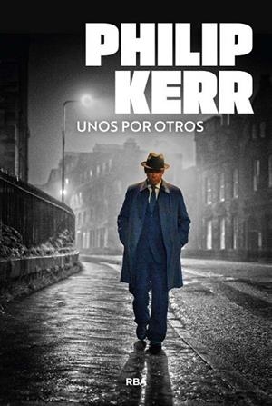 UNOS POR OTROS | 9788410981355 | KERR, PHILIP | Llibreria Online de Vilafranca del Penedès | Comprar llibres en català