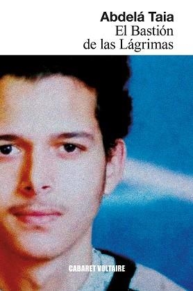 EL BASTIÓN DE LAS LÁGRIMAS | 9788419047557 | TAIA, ABDELÁ | Llibreria Online de Vilafranca del Penedès | Comprar llibres en català
