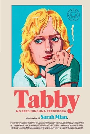 TABBY NO ERES NINGUNA PERDEDORA | 9788410323209 | MIAN, SARAH | Llibreria Online de Vilafranca del Penedès | Comprar llibres en català