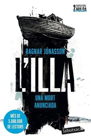 L'ILLA ( SÈRIE INSPECTORA HULDA 2 ) | 9788419971876 | JÓNASSON, RAGNAR | Llibreria L'Odissea - Libreria Online de Vilafranca del Penedès - Comprar libros