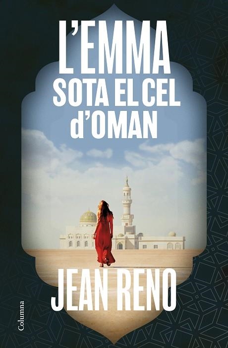 L'EMMA SOTA EL CEL D'OMAN | 9788466433815 | RENO, JEAN | Llibreria Online de Vilafranca del Penedès | Comprar llibres en català