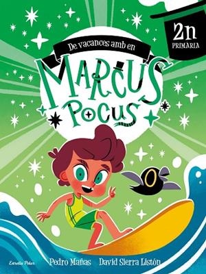 MARCUS POCUS QUADERN DE VACANCES 2N DE PRIMÀRIA | 9791387519704 | MAÑAS, PEDRO/SIERRA LISTÓN, DAVID | Llibreria L'Odissea - Libreria Online de Vilafranca del Penedès - Comprar libros