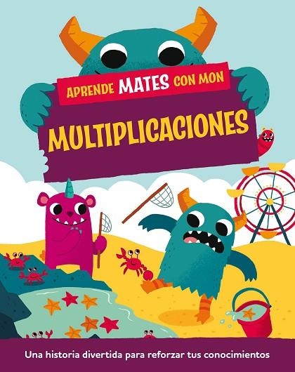 APRENDE MATES CON MON MULTIPLICACIONES | 9788408295747 | MASON, PAUL | Llibreria Online de Vilafranca del Penedès | Comprar llibres en català