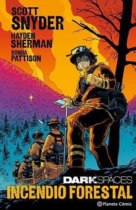 DARK SPACES INCENDIO FORESTAL | 9788411618823 | SNYDER, SCOTT | Llibreria Online de Vilafranca del Penedès | Comprar llibres en català