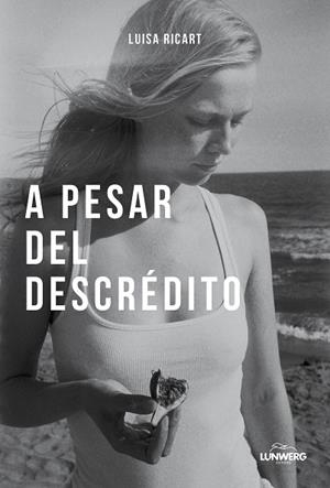 A PESAR DEL DESCRÉDITO | 9788410378803 | RICART, LUISA | Llibreria Online de Vilafranca del Penedès | Comprar llibres en català