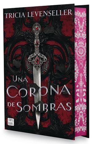 UNA CORONA DE SOMBRAS EDICIÓN ESPECIAL | 9788408302636 | LEVENSELLER, TRICIA | Llibreria Online de Vilafranca del Penedès | Comprar llibres en català