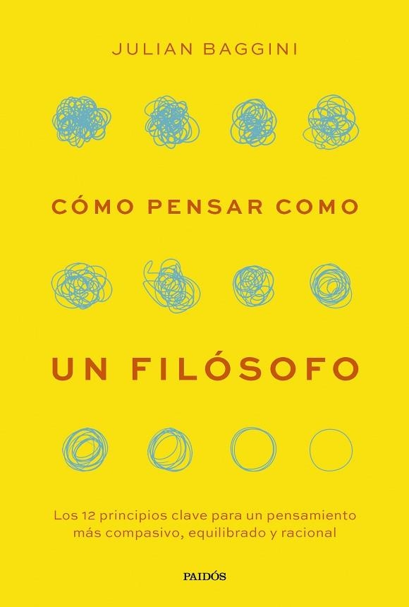 CÓMO PENSAR COMO UN FILÓSOFO | 9788449343919 | BAGGINI, JULIAN | Llibreria L'Odissea - Libreria Online de Vilafranca del Penedès - Comprar libros