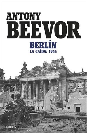 BERLÍN | 9788491997665 | BEEVOR, ANTONY | Llibreria Online de Vilafranca del Penedès | Comprar llibres en català