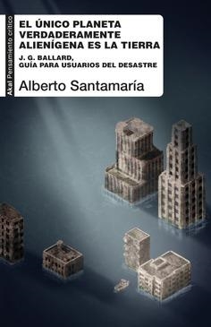 EL ÚNICO PLANETA VERDADERAMENTE ALIENÍGENA ES LA TIERRA | 9788446056867 | SANTAMARÍA FERNÁNDEZ, ALBERTO | Llibreria L'Odissea - Libreria Online de Vilafranca del Penedès - Comprar libros
