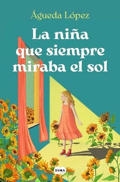 LA NIÑA QUE SIEMPRE MIRABA EL SOL | 9788410257061 | LÓPEZ BENAVIDES, ÁGUEDA | Llibreria L'Odissea - Libreria Online de Vilafranca del Penedès - Comprar libros