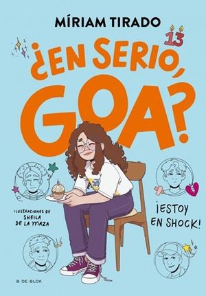 ME LLAMO GOA 7 ¿ EN SERIO GOA ? | 9788410269750 | TIRADO, MÍRIAM | Llibreria Online de Vilafranca del Penedès | Comprar llibres en català