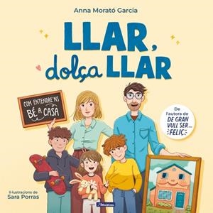 LLAR DOLÇA LLAR | 9788448870928 | MORATÓ GARCÍA, ANNA | Llibreria L'Odissea - Libreria Online de Vilafranca del Penedès - Comprar libros