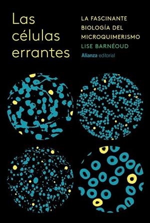 LAS CÉLULAS ERRANTES | 9788411489973 | BARNÉOUD, LISE | Llibreria L'Odissea - Libreria Online de Vilafranca del Penedès - Comprar libros