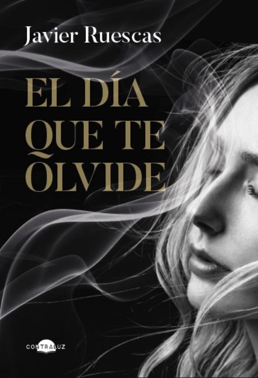 EL DÍA QUE TE OLVIDE | 9788419822734 | RUESCAS, JAVIER | Llibreria Online de Vilafranca del Penedès | Comprar llibres en català