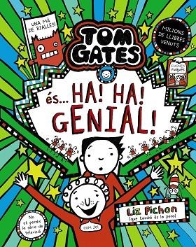 TOM GATES 22 TOM GATES ÉS... HA ! HA ! GENIAL ! | 9788413494340 | PICHON, LIZ | Llibreria L'Odissea - Libreria Online de Vilafranca del Penedès - Comprar libros