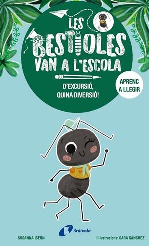 LES BESTIOLES VAN A L'ESCOLA 4 D'EXCURSIÓ QUINA DIVERSIÓ ! | 9788413494371 | ISERN, SUSANNA | Llibreria L'Odissea - Libreria Online de Vilafranca del Penedès - Comprar libros
