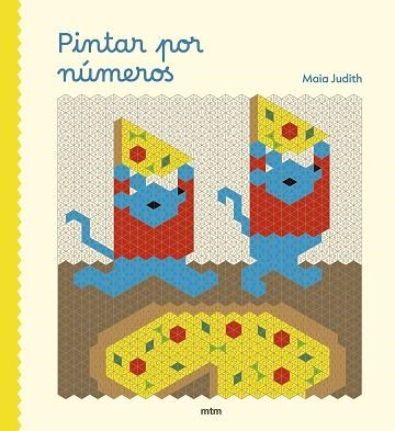 PINTAR POR NÚMEROS | 9788410407275 | JUDITH, MAIA | Llibreria Online de Vilafranca del Penedès | Comprar llibres en català