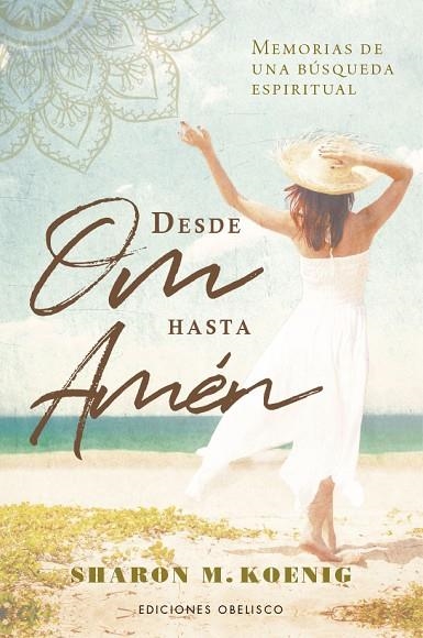 DESDE OM HASTA AMÉN | 9788491119920 | KOENIG, SHARON M. | Llibreria Online de Vilafranca del Penedès | Comprar llibres en català