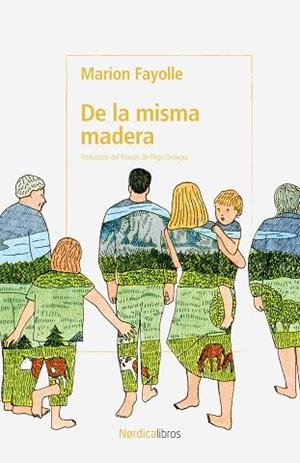 DE LA MISMA MADERA | 9791387563547 | FAYOLLE, MARION | Llibreria L'Odissea - Libreria Online de Vilafranca del Penedès - Comprar libros