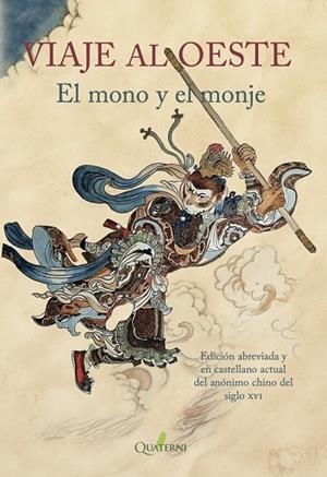 VIAJE AL OESTE EL MONO Y EL MONJE | 9788412821642 | ANÓNIMO CHINO DEL SIGLO XVI | Llibreria Online de Vilafranca del Penedès | Comprar llibres en català