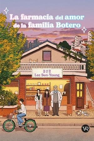 LA FARMACIA DEL AMOR DE LA FAMILIA BOTERO | 9791387601010 | SEON - YOUNG, LEE | Llibreria Online de Vilafranca del Penedès | Comprar llibres en català