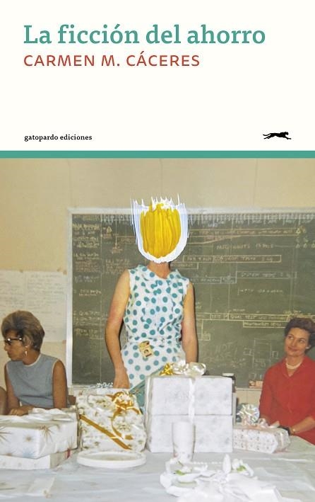 LA FICCIÓN DEL AHORRO | 9788412967647 | CÁCERES, CARMEN M. | Llibreria Online de Vilafranca del Penedès | Comprar llibres en català