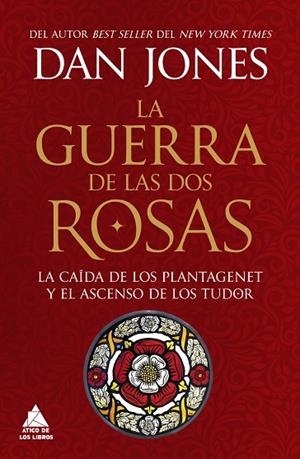 LA GUERRA DE LAS DOS ROSAS | 9788419703972 | JONES, DAN | Llibreria Online de Vilafranca del Penedès | Comprar llibres en català
