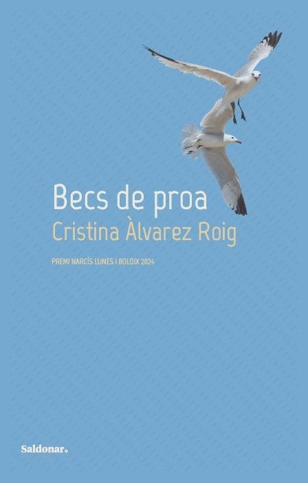 BECS DE PROA | 9788419571571 | ÀLVAREZ ROIG, CRISTINA | Llibreria L'Odissea - Libreria Online de Vilafranca del Penedès - Comprar libros