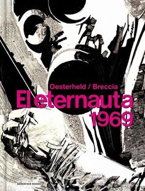 EL ETERNAUTA 1969 | 9788418897047 | OESTERHELD, HÉCTOR GERMÁN/BRECCIA, ALBERTO | Llibreria L'Odissea - Libreria Online de Vilafranca del Penedès - Comprar libros