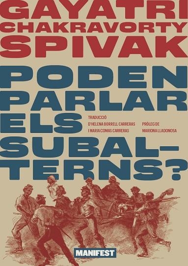 PODEN PARLAR ELS SUBALTERNS ? | 9788410344372 | SPIVAK, GAYATRI | Llibreria Online de Vilafranca del Penedès | Comprar llibres en català