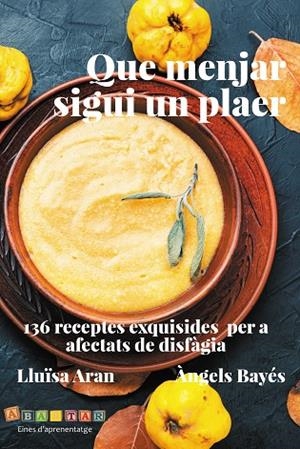 QUE MENJAR SIGUI UN PLAER | 9788412895889 | BAYÉS, ÀNGELS/ARAN, LLUÏSA | Llibreria Online de Vilafranca del Penedès | Comprar llibres en català