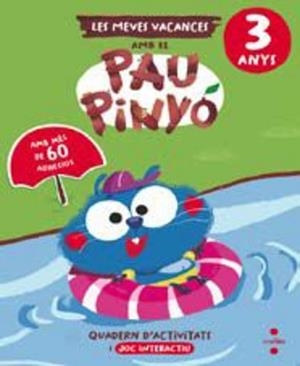 VACANCES PAU PINYÓ 3 ANYS | 9788466158398 | RUIZ GARCIA, MARIA JESUS | Llibreria Online de Vilafranca del Penedès | Comprar llibres en català