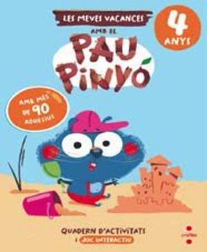 VACANCES AMB PAU PINYÓ 4 ANYS | 9788466158404 | RUIZ GARCIA, MARIA JESUS | Llibreria Online de Vilafranca del Penedès | Comprar llibres en català