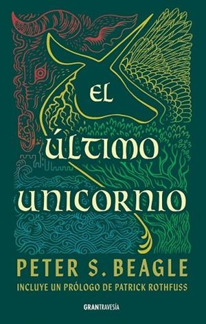 EL ÚLTIMO UNICORNIO | 9786075840543 | BEAGLE, PETER S. | Llibreria Online de Vilafranca del Penedès | Comprar llibres en català