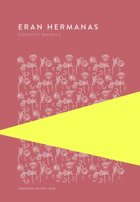 ERAN HERMANAS | 9789992076934 | WHIPPLE, DOROTHY | Llibreria Online de Vilafranca del Penedès | Comprar llibres en català