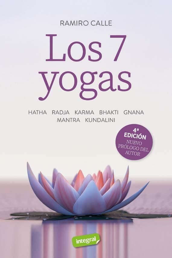 LOS 7 YOGAS | 9788491183020 | CALLE, RAMIRO | Llibreria Online de Vilafranca del Penedès | Comprar llibres en català