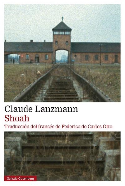 SHOAH | 9788410317369 | LANZMANN, CLAUDE | Llibreria L'Odissea - Libreria Online de Vilafranca del Penedès - Comprar libros